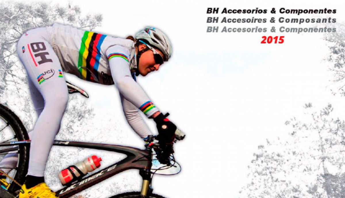 Catálogo de BH 2015. Toda la gama de componentes y accesorios de BH para la temporada 2015
