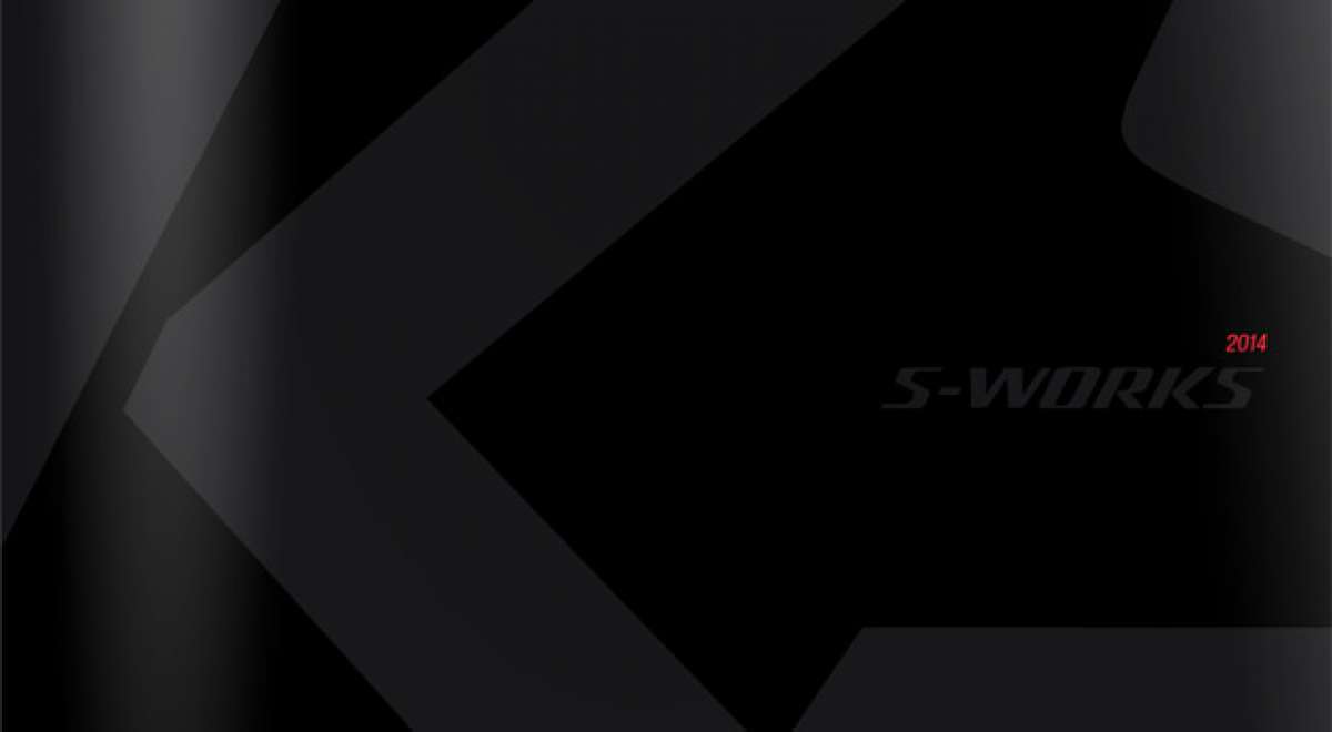 Catálogo de Specialized S-Works 2014. Toda la gama S-Works de Specialized para la temporada 2014