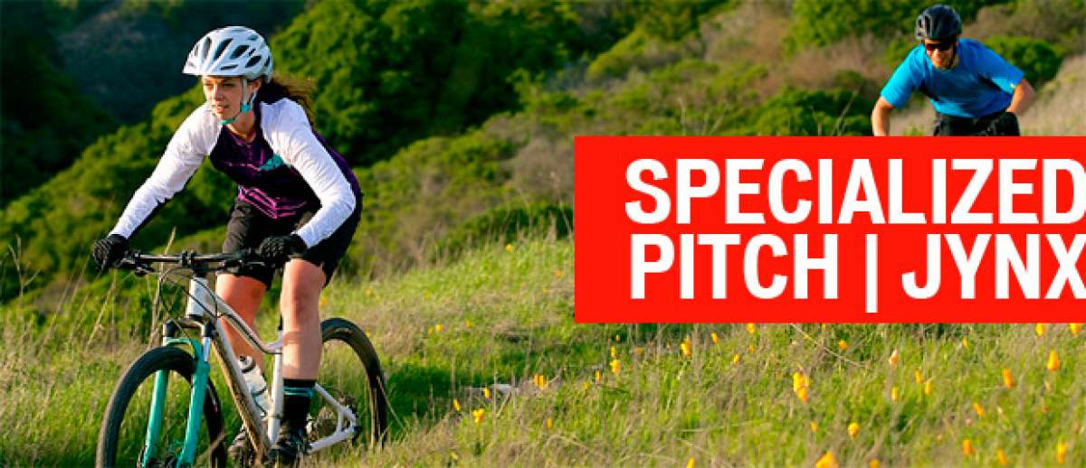 Specialized Pitch y Specialized Jynx de 2015. Dos nuevos modelos de iniciación con ruedas de 27.5 pulgadas para ellos y para ellas