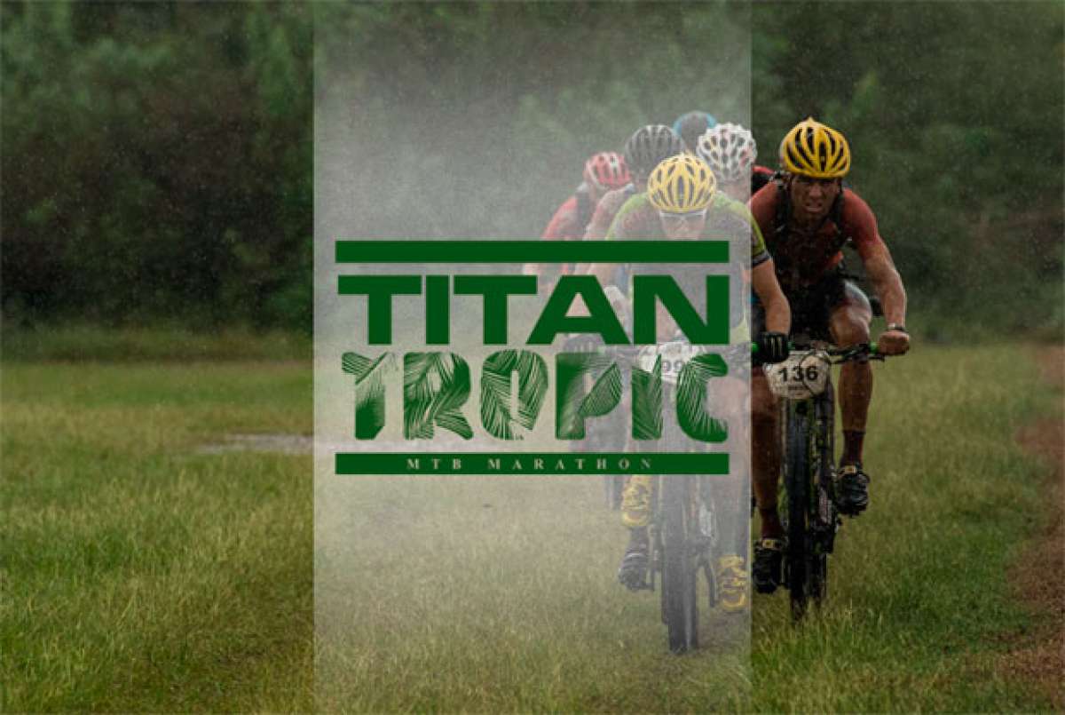 En TodoMountainBike: La Titan Tropic se despide de Cuba para estrenar nuevo emplazamiento en 2018